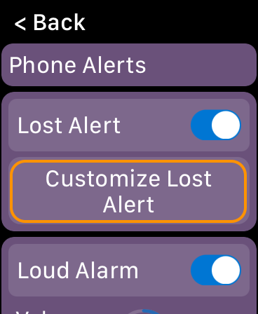 Phone Buddy Phone Lost Alert Apple Watch Phone Alerts Page With Customize Lost Alert button Highlighted